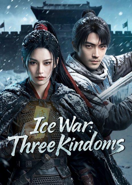 مشاهدة مسلسل حرب الجليد: الممالك الثلاث Ice War: Three Kingdoms الحلقة 8 مترجمة