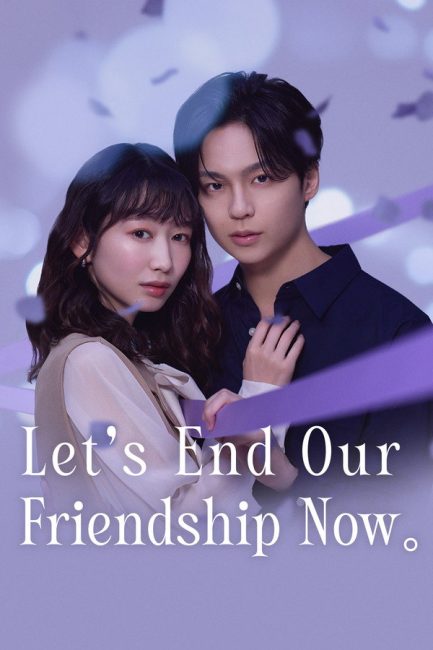 مشاهدة مسلسل دعنا ننهي صداقتنا الان Let’s End Our Friendship Now الحلقة 6 مترجمة