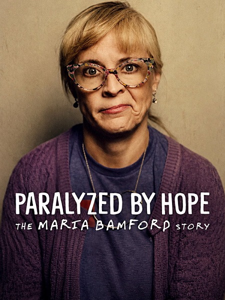 مشاهدة فيلم Paralyzed by Hope The Maria Bamford Story 2026 مترجم